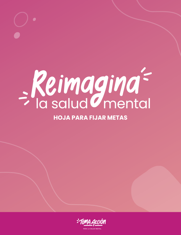 Reimagina la salud mental