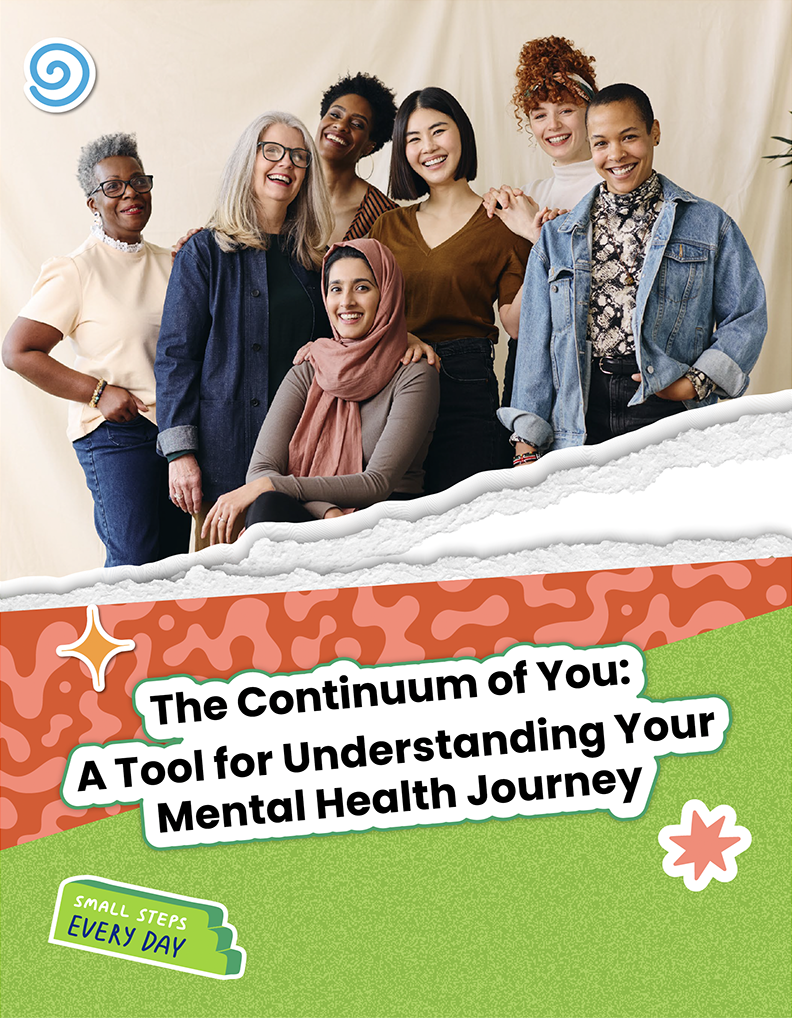 The Continuum of You: A Tool for Understanding Your Mental Health Journey
