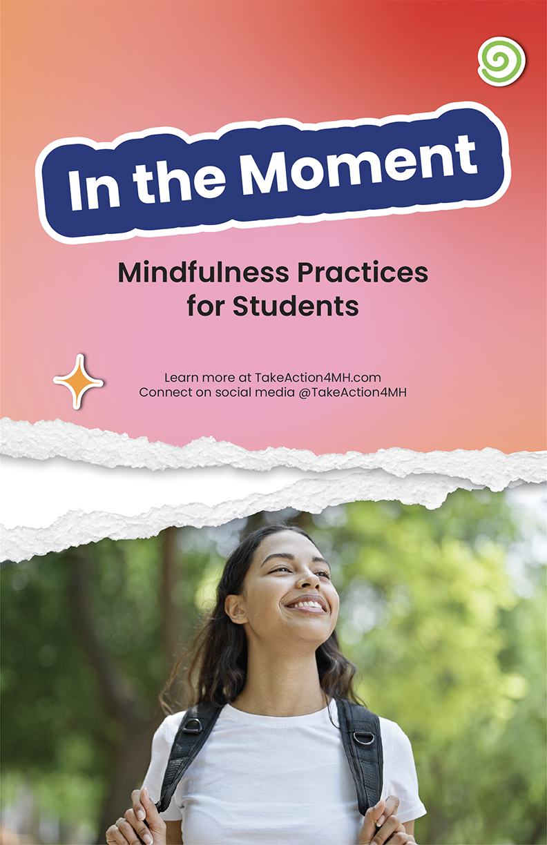 In the Moment, Mindfulness Practices for Students